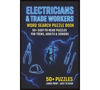 Electricians and Trade Workers Word Search Puzzle Book for Teens, Adults & Seniors: Brain Games Large Print Easy To Read Cross Words | About Tools, ... Father’s Day, Labor Day, Holidays, Christmas