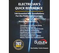 Electrician's Quick Reference: 100 Essential Installations For the Field and Classroom