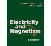 David J. Morin Edward M. Purcell Electricity and Magnetism (Copertina rigida)