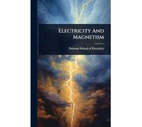 Electricity And Magnetism