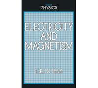Electricity and Magnetism (International Library of Sociology)