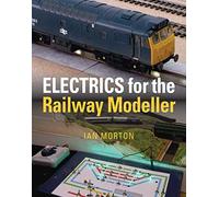 Electrics for the Railway Modeller