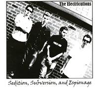 Electricutions Sedition Subversion a