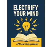 Electrify Your Mind - THE CHAMPION’S WORKBOOK: ELA - Practice
