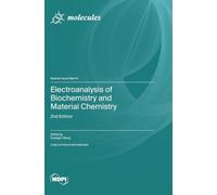 Electroanalysis of Biochemistry and Material Chemistry: 2nd Edition