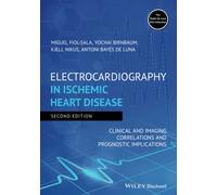 Electrocardiography in Ischemic Heart Disease: Clinical and Imaging Correlations and Prognostic Implications