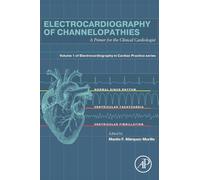 Electrocardiography of Channelopathies: A Primer for the Clinical Cardiologist