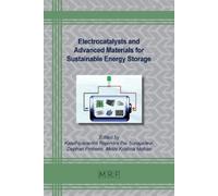 Electrocatalysts and Advanced Materials for Sustainable Energy Stora (Tascabile)