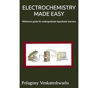 Electrochemistry Made Easy: Fundamental Concepts for CBSE and AS & A Level Learners: Fundamental Concepts for CBSE and AS & A Level Learners