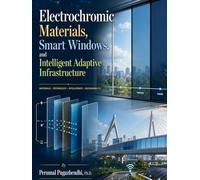 Electrochromic Materials, Smart Windows, and Intelligent Adaptive Infrastructure