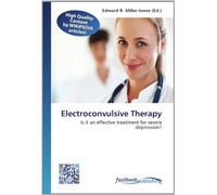 Electroconvulsive Therapy: Is it an effective treatment for severe depression?