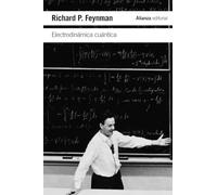 Electrodinámica cuántica: La extraña teoría de la luz y la materia