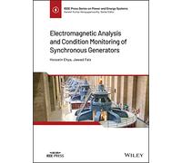 Electromagnetic Analysis and Condition Monitoring of Synchronous Generators