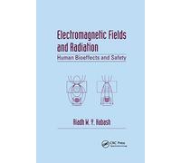 Electromagnetic Fields and Radiation: Human Bioeffects and Safety