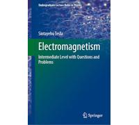 Electromagnetism: Intermediate Level with Questions and Problems