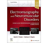Electromyography and Neuromuscular Disorders – Clinical-Electrophysiologic-Ultrasound Correlations