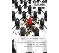 Electronic and Atomic Structure for Energy Storage Materials: A comprehensive X-ray Spectroscopy study