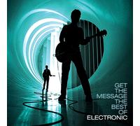 Electronic - Get The Message - The Best Of - 2 Cd