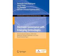 Electronic Governance with Emerging Technologies: 4th International Conference, EGETC 2025, Melbourne, Australia, September 25-26, 2025, Revised Selected Papers