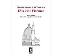 Electronic imaging & the visual arts. Eva 2016 Florence