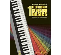 Electronic Keyboard Basics 1: A Method for Solo and Group Learning