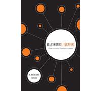 N. Katherine Hayles Electronic Literature (Tascabile)