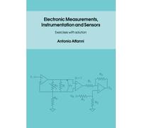 Electronic Measurements, Instrumentation and Sensors: Exercises with solution