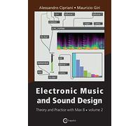 Electronic music and sound design. Theory and practice with Max 8 (Vol. 2)