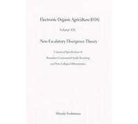 Electronic Organic Agriculture (EOA) Volume XIX Non-Escalatory Divergence Theory: Canonical Specification of Boundary-Constrained Stable Branching and Non-Collapse Differentiation