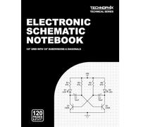 Electronic Schematic Notebook: 1/4″ Grid with 1/8″ Subdivisions & Diagonals, 120 Pages, 8.5″ × 11″ | For Circuit Design, Electronic Systems & Electrical Engineering | Technophix Technical Series