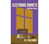 Electronic Sonnets: And Other Poems