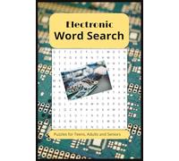 Electronic Word Search Puzzle Book: Word searches with easy to read print about Gadgets, Circuits, Robots and More. Fun Tech Puzzle Book with ... Brain Games, Relaxing Evenings & Free Times