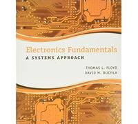 Electronics Fundamentals: A Systems Approach