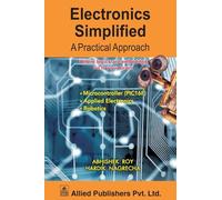 Electronics Simplified A Practical Approach