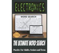 ELECTRONICS : THE ULTIMATE WORD SEARCH: A Brain-Boosting Puzzle Challenge for Curious Minds