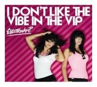 Electrovamp - I Don't Like The Vibe in. [Import]