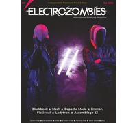Electrozombies #01 - International Synthpop Magazine: Reviews, Interviews and other topics around synth pop, dark wave and genre related.