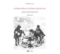 Libri Miccione Ale - Elefantentreffen. Il Raduno Degli Elefanti 1956-1976