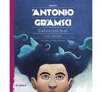 Elefanti con le ali e altri racconti