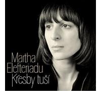 ELEFTERIADU, MARTHA - KRESBY TUSI