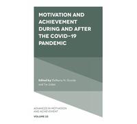 Eleftheria N. G Motivation and Achievement During and After t (Copertina rigida)