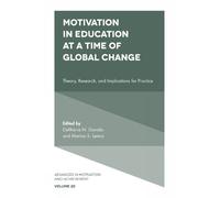 Eleftheria N. G Motivation in Education at a Time of Global C (Copertina rigida)