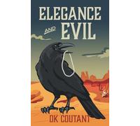 Elegance and Evil: 2