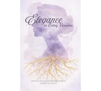 Elegance in Every Version: Softness, Survival, and Self-Reclamation