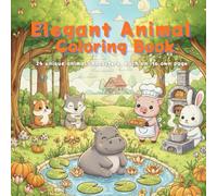 Elegant Animal Coloring Book: 24 unique animal characters, each on its own page