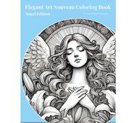 Elegant Art Nouveau Coloring Book: Angel Edition
