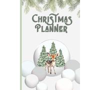 Elegant Christmas Planner: A Festive Journal Notebook For Women, Men, Students, Friends