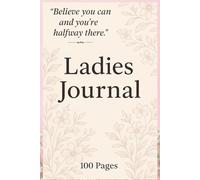 Elegant Daily Journal for Women: 100 Pages of Mindful Reflections, Gratitude & Intentions with daily motivational quotes