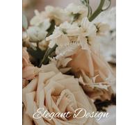Elegant Design: A Stylish Decorative Book for Coffee Tables & Bookshelves | Home Décor | Dot Grid Interior | 8.5” x 11” | 350 Pages