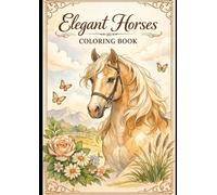 Elegant Horses Coloring Book